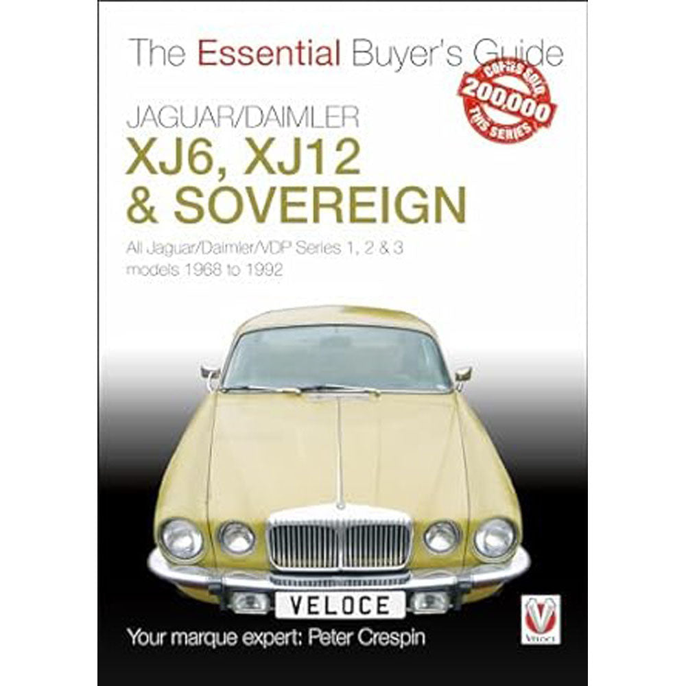 Jaguar/Daimler XJ6/XJ12/Sovereign Essential Buyers Guide